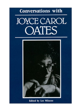英文原版 Conversations with Joyce Carol Oates 对话乔伊斯·卡罗尔·欧茨 美国知名作家访谈录 英文版 进口英语原版书籍