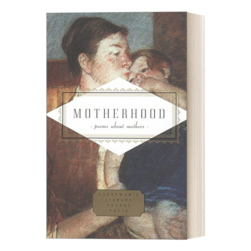 英文原版 Motherhood Poems About Mothers 母亲之诗 人人图书馆精装收藏版 Carmela Ciuraru 英文版 进口英语原版书籍