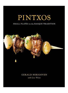 英文原版 Pintxos 西班牙竹签小吃 巴斯克传统美食食谱 精装 詹姆斯比尔德基金会优秀厨师提名者Gerald Hirigoyen进口英语原版书籍