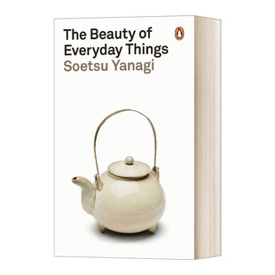 英文版 书籍 Everyday 柳宗阅 日本民俗艺 茶与美 Things 进口英语原版 英文原版 茶文化 Beauty