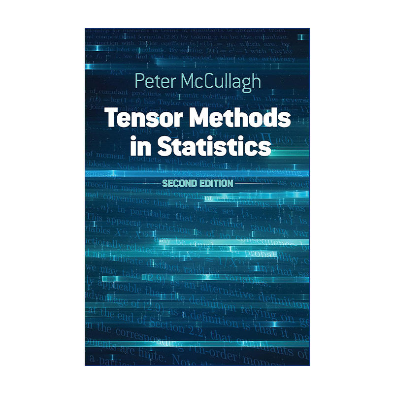 英文原版 Tensor Methods in Statistics 统计学中的张量方法 第二版 芝加哥大学统计学教授Peter McCullagh 进口英语原版书籍