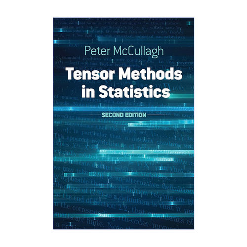 英文原版 Tensor Methods in Statistics 统计学中的张量方法 第二版 芝加哥大学统计学教授Peter McCullagh 进口英语原版书籍