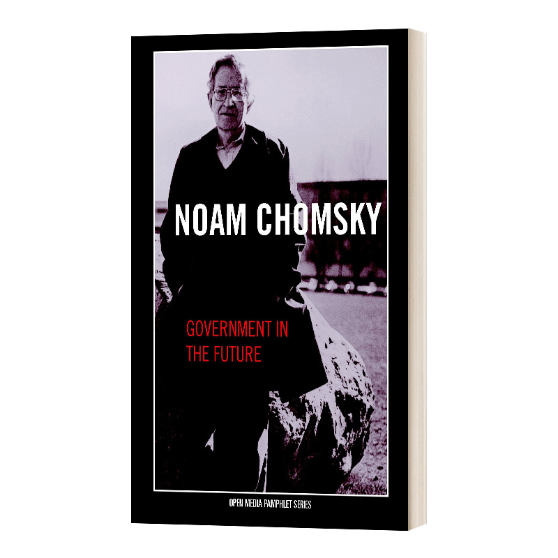 英文原版 Government in the Future未来的政府 Noam Chomsky诺姆·乔姆斯基英文版进口英语原版书籍-封面