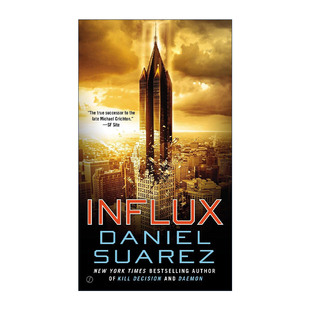 惊悚科幻小说 Daniel Suarez 英文原版 进口英语原版 涌变 英文版 书籍 Influx