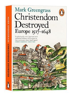 英文原版 Christendom Destroyed 企鹅欧洲史5 基督教欧洲的巨变 1517—1648 欧洲发展历史小说 进口原版书籍