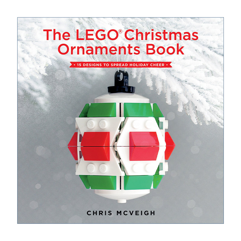 英文原版 The LEGO Christmas Ornaments Book 圣诞主题乐高装饰品创意搭建指南 精装 手工艺 Chris McVeigh 进口英语原版书籍