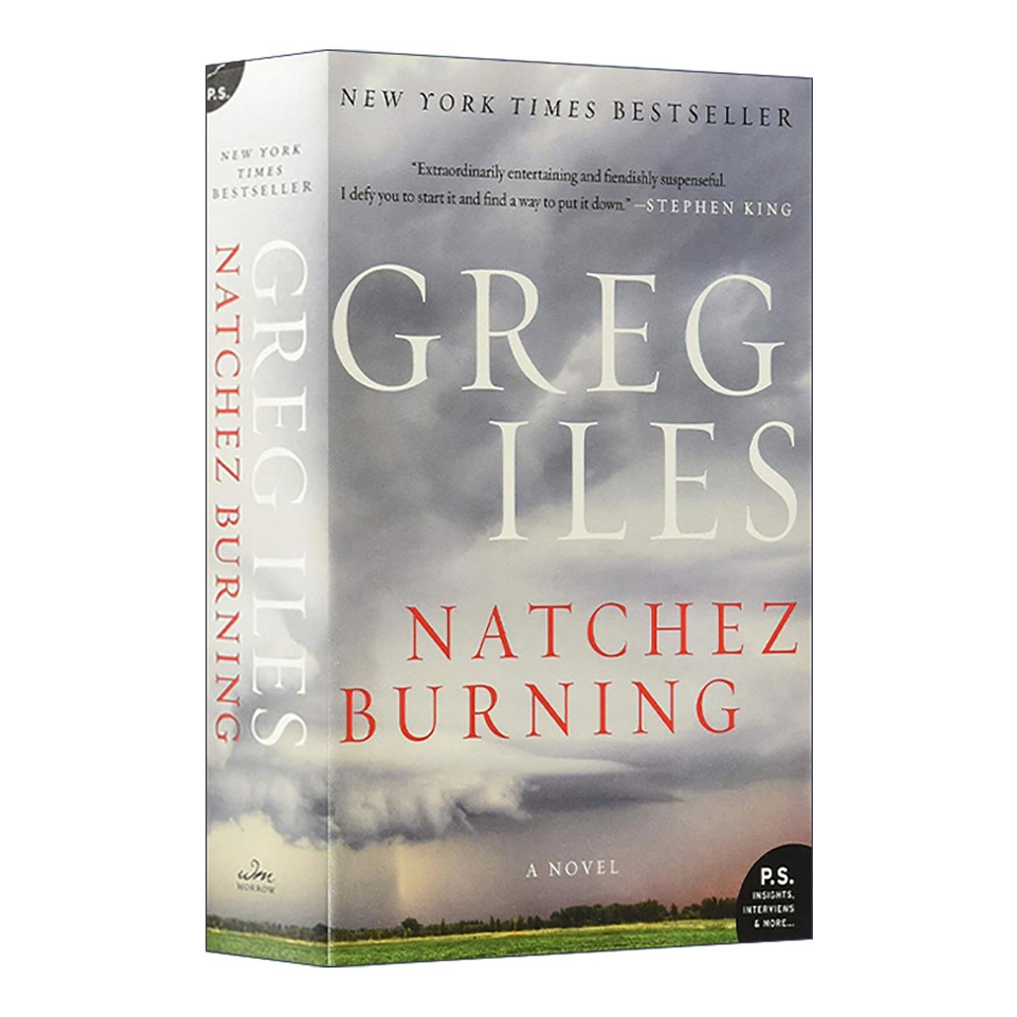英文原版 Natchez Burning 燃烧的纳奇兹 律师佩恩·凯奇系列 纽约时报畅销书作者Greg Iles 英文版 进口英语原版书籍
