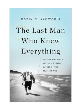英文原版 The Last Man Who Knew Everything 费米传记 诺贝尔奖得主 英文版 进口英语原版书籍
