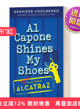 英文原版 Al Capone Shines My Shoes Tales from Alcatraz 02 阿卡拉岛的故事02 少年马修 纽伯瑞奖作者Gennifer Choldenko英文版