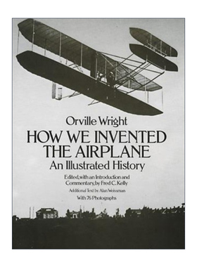 英文原版 How We Invented the Airplane 我们是如何发明飞机的 插图版历史 Orville Wright 英文版 进口英语原版书籍