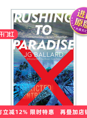 英文原版 Rushing to Paradise 冲向天堂 J.G.巴拉德 惊悚冒险小说 英文版 进口英语原版书籍