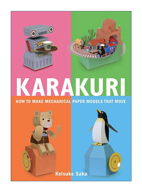 英文原版 Karakuri 如何制作移动的机械纸模型 纸玩具大师Keisuke Saka 英文版 进口英语原版书籍