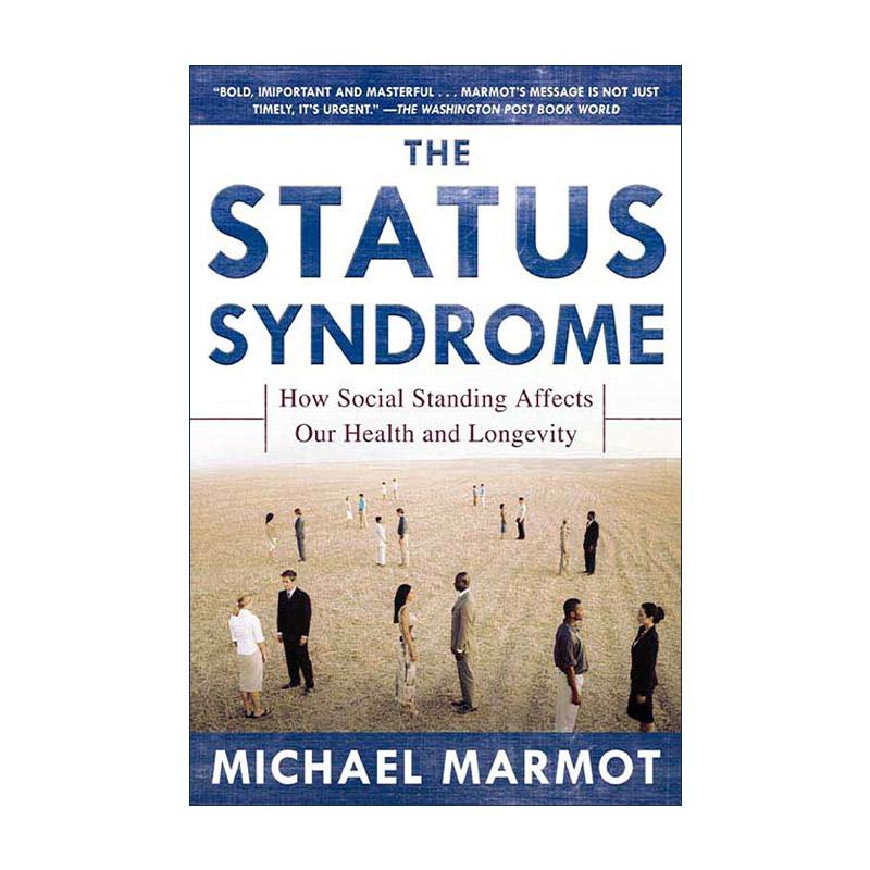 英文原版 The Status Syndrome 地位综合征 社会地位对健康和寿命的影响 英文版 进口英语原版书籍