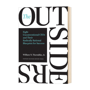 精装 The Outsiders 英文原版 商界局外人 巴菲特尤为看重的八项企业家特质 威廉桑代克 投资的视角看待管理