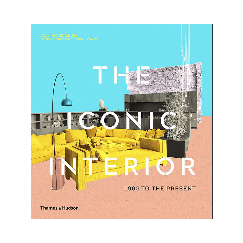 英文原版 The Iconic Interior 1900 To The Present 1900年至今标志性室内设计 精装 英文版 进口英语原版书籍