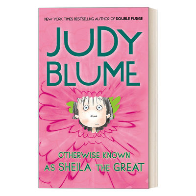 英文原版 Otherwise Known as Sheila the Great 了不起的希拉 Fudge系列 儿童幽默故事小说 Judy Blume 英文版 进口英语原版书籍