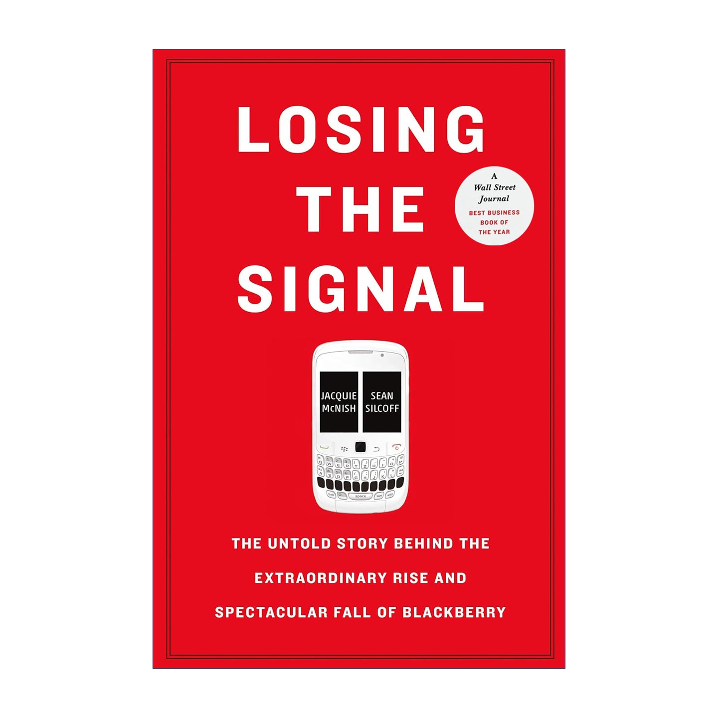 英文原版 Losing the Signal 黑莓手机沉浮史回顾 英文版 进口英语原版书籍