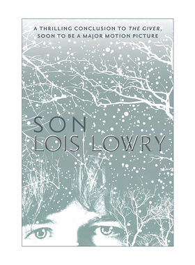 英文原版 Son 儿子 记忆传授人四部曲4 纽伯瑞获奖作者Lois Lowry洛伊丝劳里 英文版 进口英语原版书籍