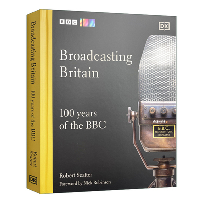 英文原版 BBC Britain Broadcasted 英国广播百科 精装 全彩图文并茂 英文版 进口英语原版书籍