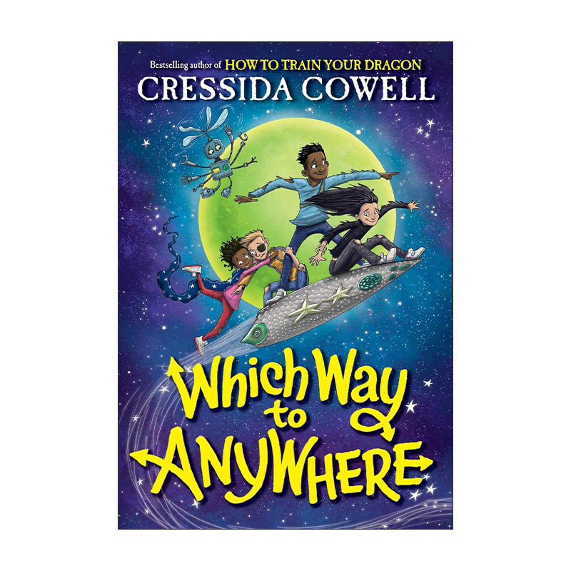 英文原版 Which Way to Anywhere 哪条路可以到达任何地方 精装 儿童奇幻小说 驯龙高手作者 英文版 进口英语原版书籍