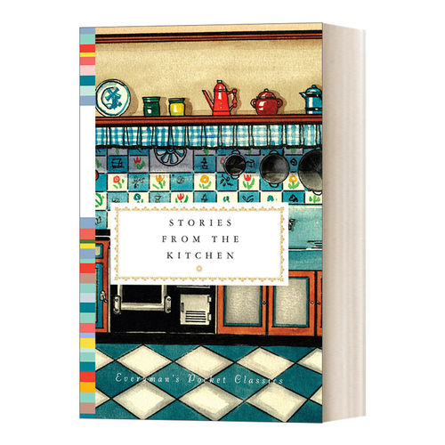 英文原版 Stories from the Kitchen 厨房里的故事 人人图书馆口袋经典系列 Diana Secker Tesdell 精装 英文版 进口英语原版书籍