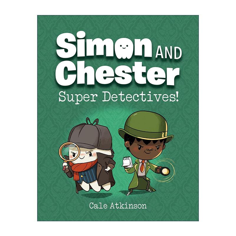 英文原版 Simon and Chester 01 Super Detectives 西蒙和切斯特系列1 超级侦探 儿童全彩冒险漫画 章节桥梁故事书 Cale Atkinson