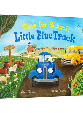英文原版绘本 Time for School Little Blue Truck 蓝色小卡车上学时间 英文版 进口英语原版书籍