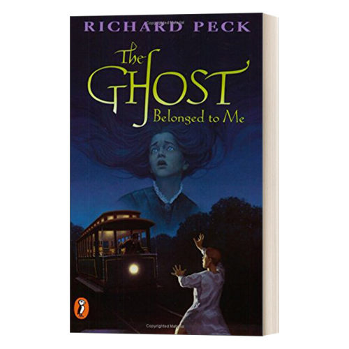 英文原版 The Ghost Belonged to Me 幽灵奇遇记1 Blossom Culp 01 那个幽灵属于我 Richard Peck 青少年推理侦探小说 进口书