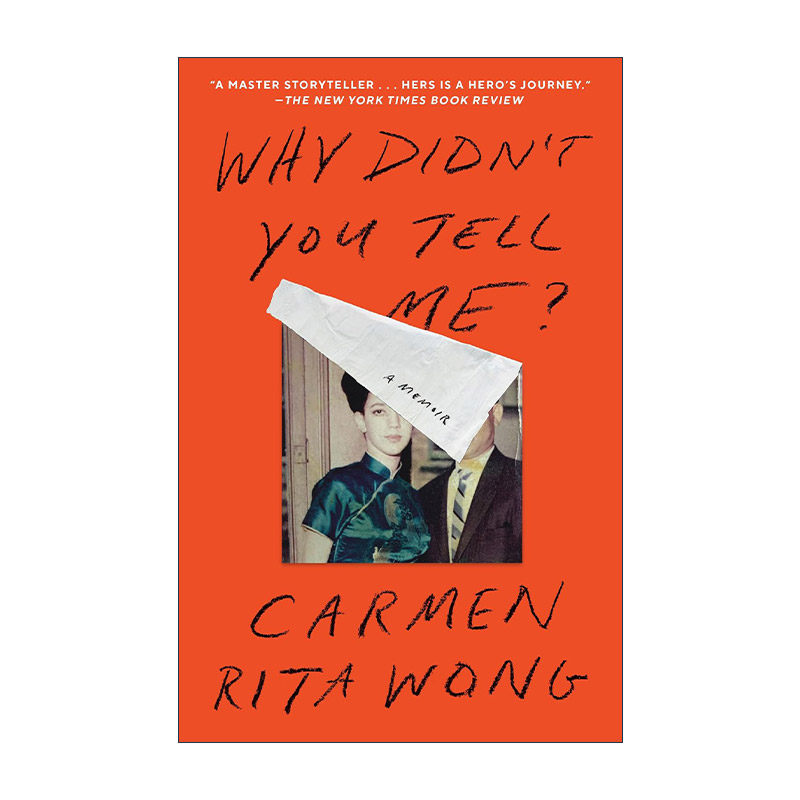 英文原版 Why Didn't You Tell Me 你为什么不告诉我 种族与身份认知 移民母亲 传记 Carmen Rita Wong 英文版 进口英语原版书籍