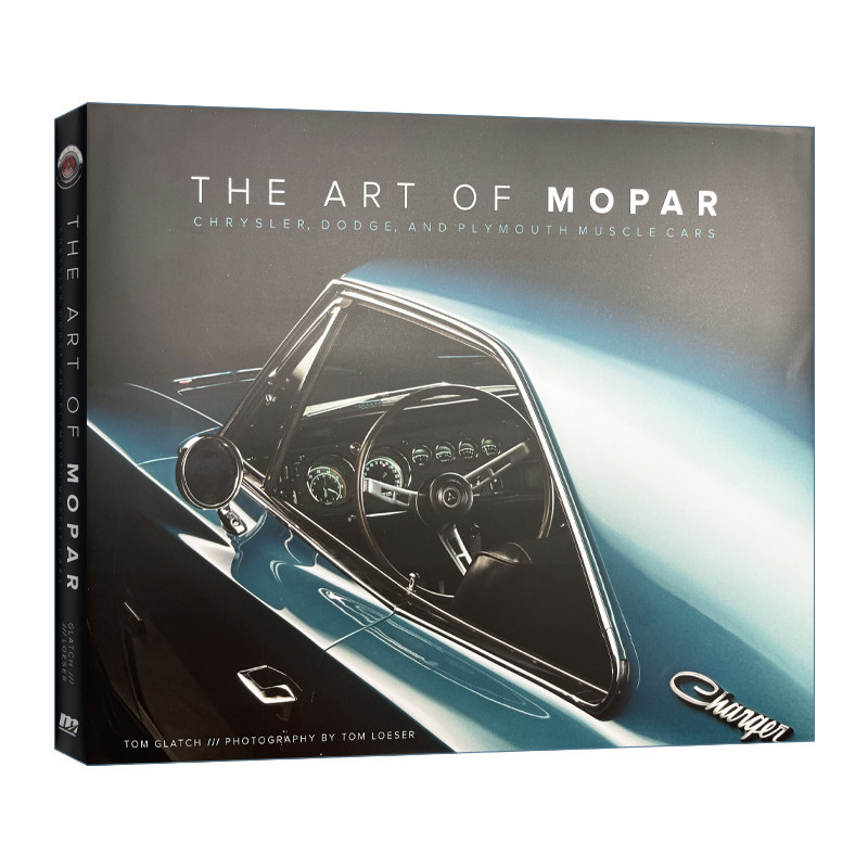 英文原版 The Art of Mopar 魔派汽车的艺术 克莱斯勒、道奇和普利茅斯肌肉车 精装 英文版 进口英语原版书籍