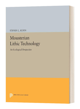 英文原版 Mousterian Lithic Technology 莫斯特文化石的技术 英文版 进口英语原版书籍