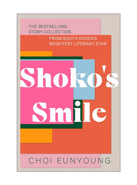 英文原版 Shoko's Smile 祥子的微笑 小说集 崔恩荣 英文版 进口英语原版书籍