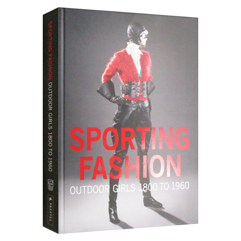 英文原版 Sporting Fashion 运动时尚 户外女孩1800至1960年 精装 英文版 进口英语原版书籍