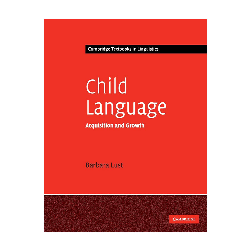英文原版 Child Language 儿童语言 获得与发展 剑桥语言学文本系列 英文版 进口英语原版书籍