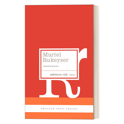 英文原版 Muriel Rukeyser Selected Poems American Poets Project 9 穆里尔·鲁凯泽诗选 精装美国文库 英文版 进口英语原版书籍