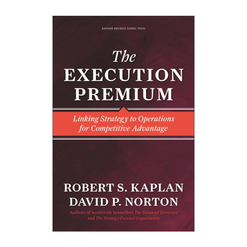 英文原版 Execution Premium 平衡计分卡战略实践 哈佛商业评论 精装 Robert S. Kaplan 英文版 进口英语原版书籍