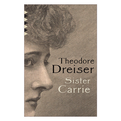 英文原版 Sister Carrie Vintage Classics 嘉莉妹妹 Theodore Dreiser西奥多·德莱塞 英文版 进口英语原版书籍