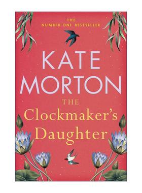 英文原版 The Clockmaker's Daughter 钟表匠的女儿 悬疑历史小说 凯特?莫顿 Kate Morton 英文版 进口英语原版书籍