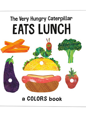 The Very Hungry Caterpillar Eats Lunch 艾瑞卡尔毛毛虫的午餐书 英文原版儿童绘本 故事绘本 Eric Carle