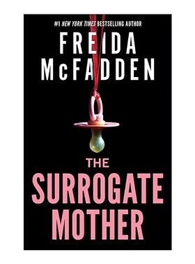 英文原版 The Surrogate Mother 代理母亲 女仆系列作者Freida McFadden弗雷达·麦克法登 惊悚悬疑小说 英文版 进口英语原版书籍