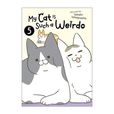 英文原版 My Cat is Such a Weirdo Vol.5 我家的猫又在干怪事了 卷五 治愈宠物漫画 英文版 进口英语原版书籍