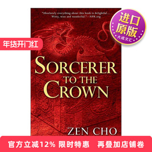 英文原版 Sorcerer to the Crown 魔法师的皇冠 奇幻小说 轨迹奖入围 Zen Cho曹维倩 英文版 进口英语原版书籍