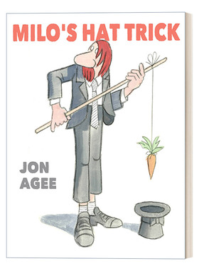 英文原版 Milo's Hat Trick 米罗的帽子戏法 5--8岁儿童奇幻动物幽默故事精装绘本 Jon Agee 英文版 进口英语原版书籍
