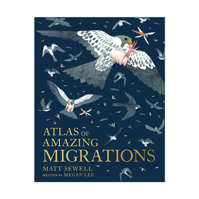 英文原版 Atlas of Amazing Migrations 了不起的迁徙地图 精装彩色插画绘本 儿童的动物迁徙指南 英文版 进口英语原版书籍