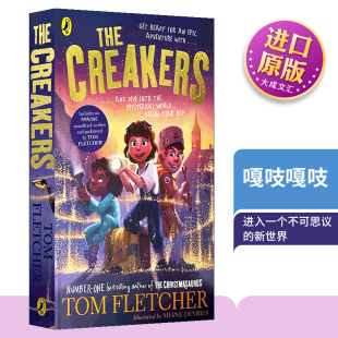 Creakers 英文版 正版 英文原版 原著进口英语书籍 纯全英文版 The Fletcher 嘎吱嘎吱 Tom