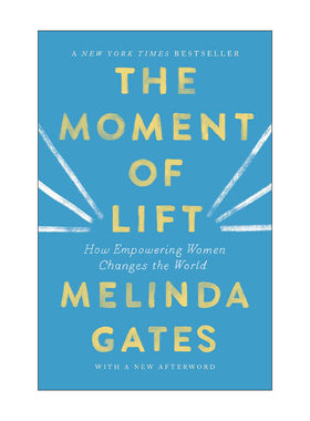 英文原版 The Moment of Lift 女性的时刻 如何赋权女性 改变世界 梅琳达·盖茨 英文版 进口英语原版书籍