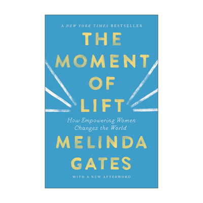 英文原版 The Moment of Lift 女性的时刻 如何赋权女性 改变世界 梅琳达·盖茨 英文版 进口英语原版书籍