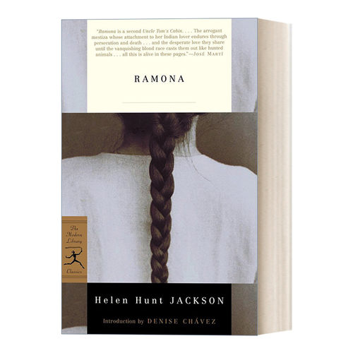 英文原版 Ramona Modern Library Classics 蕾蒙娜 Helen Hunt Jackson海伦·亨特·杰克逊 兰登书屋现代图书馆经典系列 进口书籍