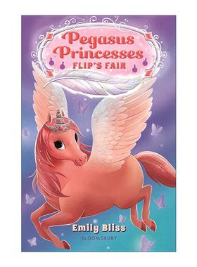 英文原版 Pegasus Princesses 3 Flip's Fair 天马公主3 儿童奇幻章节桥梁书 英文版 进口英语原版书籍