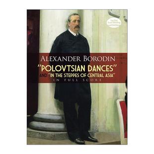 and 波罗维茨舞曲与在中亚细亚草原上全谱 Score Central Polovtsian Dances Asia the Full 英文原版 Steppes
